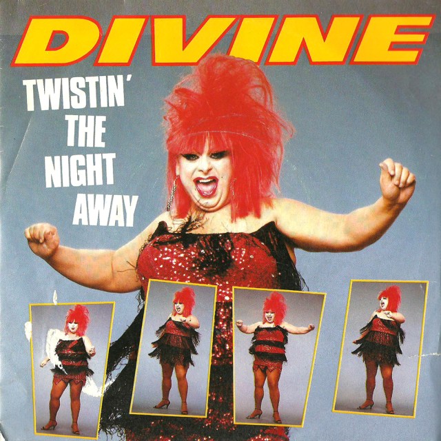 'Twistin' The Night Away' single by Divine 1985 In Tune Music Ltd and Photo Records Ltd