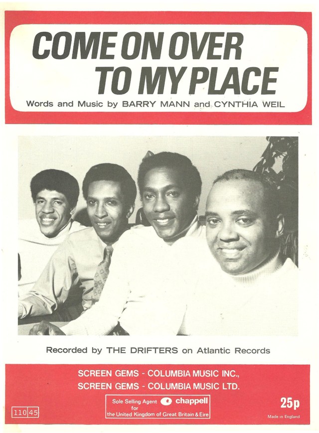 'Come On Over To My Place' Words and Music by Barry Mann and Cynthia Weil Recorded by The Drifters Atlantic Records copyright 1965 Screen Gems Columbia Music Sheet Music