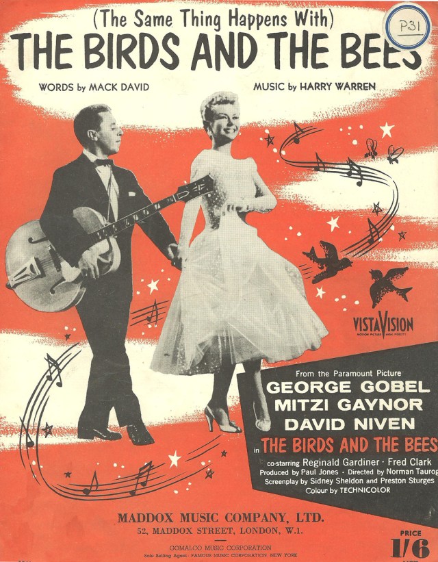 'The Birds and The Bees' Words by Mack David Music by Harry Warren Sheet Music published by Maddox Music Company Ltd Copyright Gomaico Music Corporation