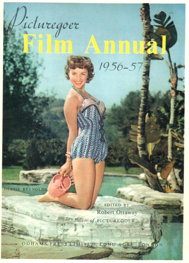Picturegoer Film Album 1956-57 Edited by Robert Ottaway Editor of the Picturegoer Cover with Debbie Reynolds