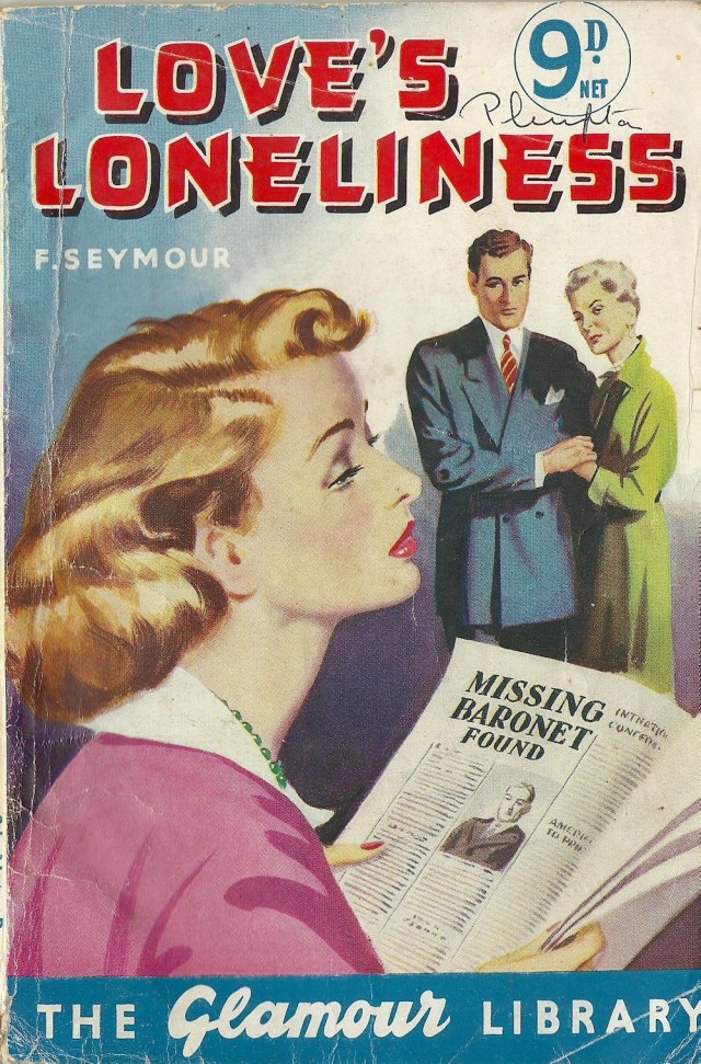 Love's Loneliness by F. Seymour The Glamour Library (no date)